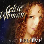 Cletic Woman - Believe